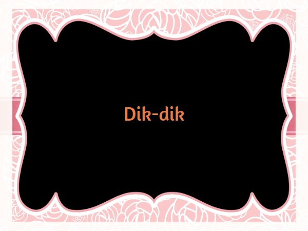 డిక్ - డిక్ :