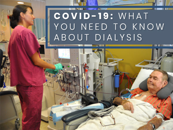 Covid 19 What You Need To Know About Dialysis At This Time